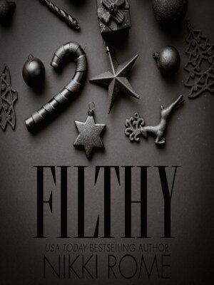 cover image of Filthy